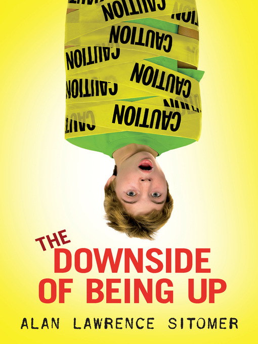 Title details for The Downside of Being Up by Alan Sitomer - Available